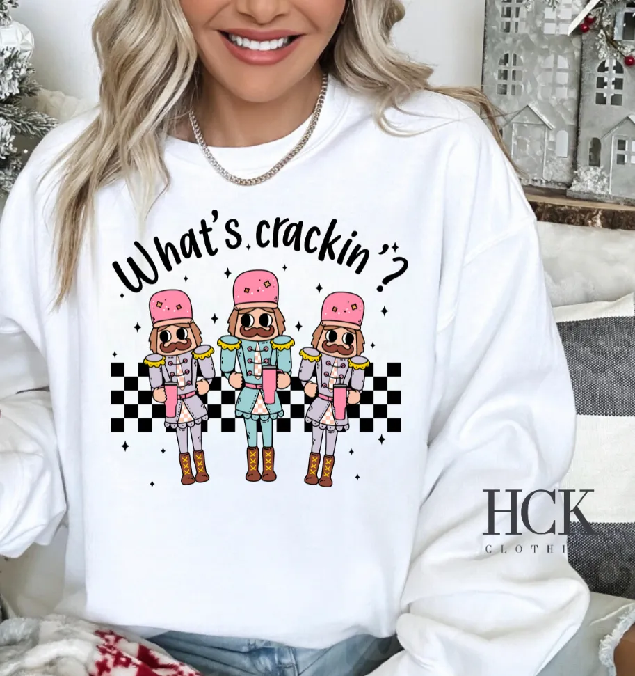 What's Crackin' Nutcracker Crewneck Sweatshirt- 3 COLORS